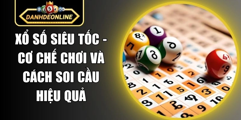 Xổ Số Siêu Tốc